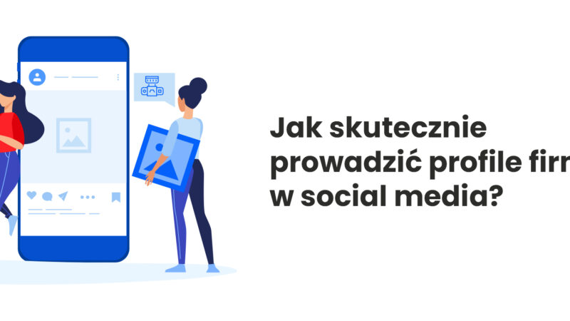 profile firmowe w social media