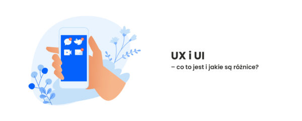 Ux I Ui Co To Jest I Jakie Są Różnice Blog Kobosystem 4888