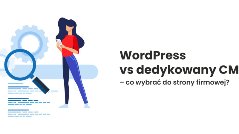 dedykowany cms czy wordpress